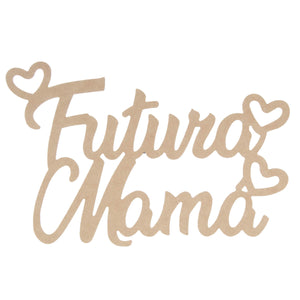 Art.10218 Letrero Futura Mama 23x36.5cm